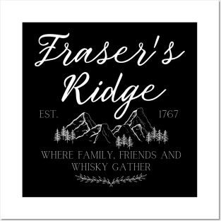 Fraser's Ridge Where Friends Family and Whisky Gather Posters and Art